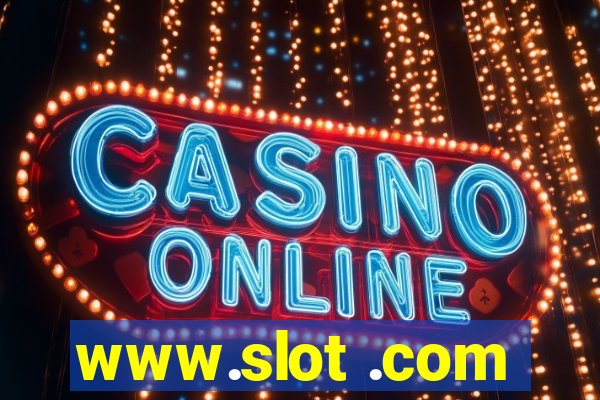 www.slot .com