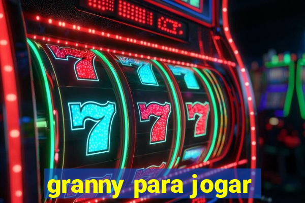 granny para jogar