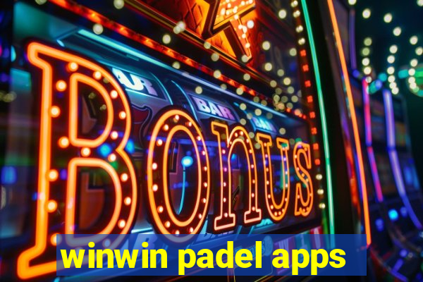 winwin padel apps