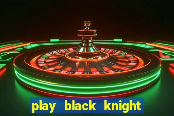 play black knight slot machine online