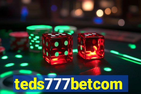 teds777betcom