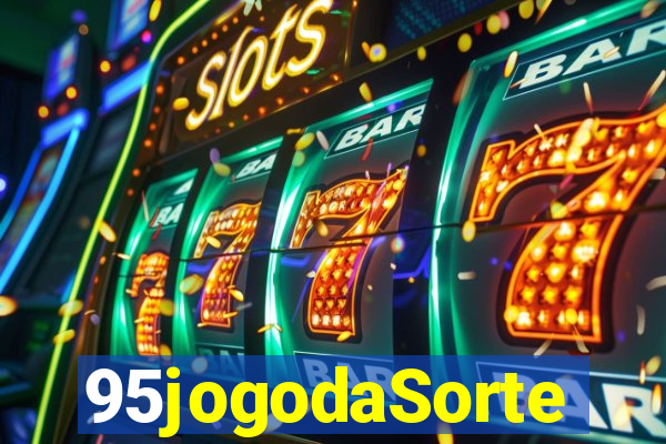 95jogodaSorte