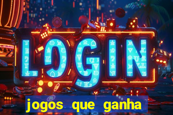 jogos que ganha dinheiro sem pagar