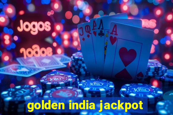 golden india jackpot