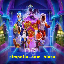 simpatia com blusa da pessoa amada