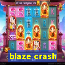 blaze crash