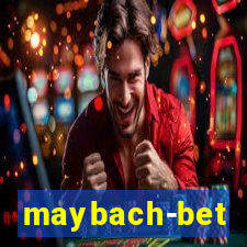 maybach-bet