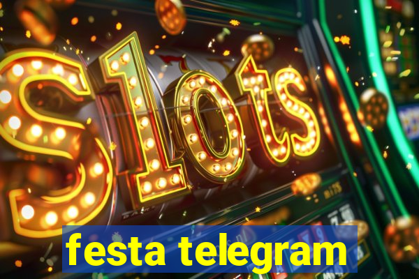 festa telegram