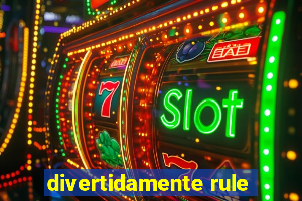 divertidamente rule