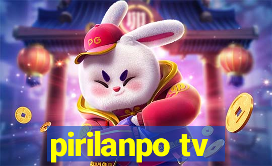 pirilanpo tv