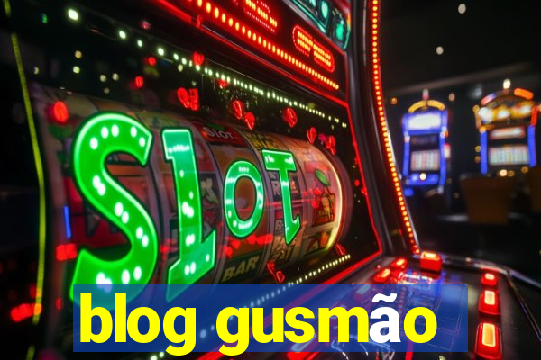 blog gusmão