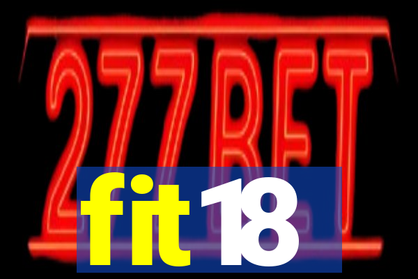 fit18