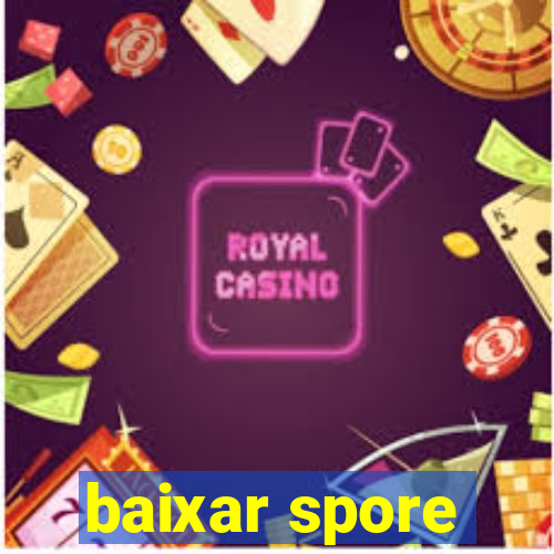 baixar spore