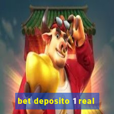 bet deposito 1 real