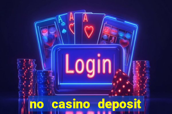 no casino deposit bonus codes