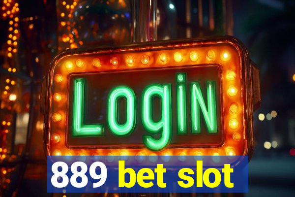 889 bet slot