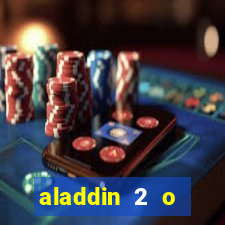 aladdin 2 o retorno de jafar filme completo dublado