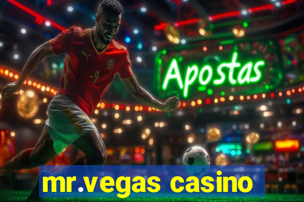 mr.vegas casino