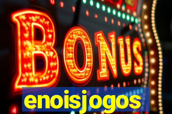 enoisjogos