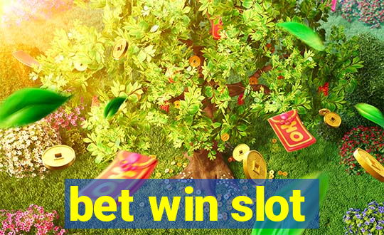 bet win slot