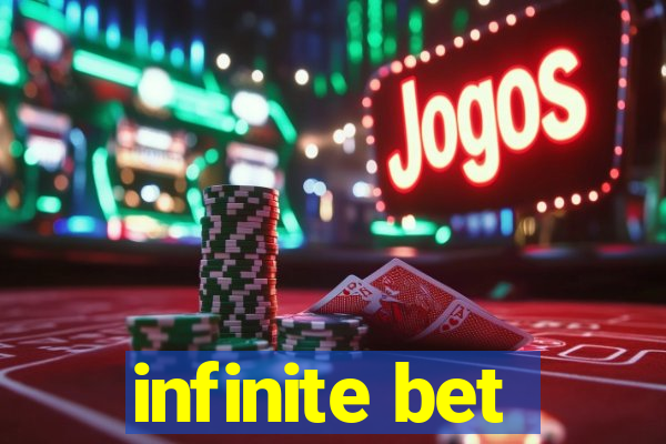 infinite bet