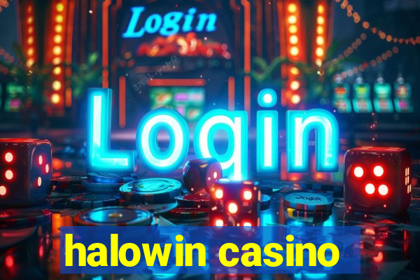 halowin casino