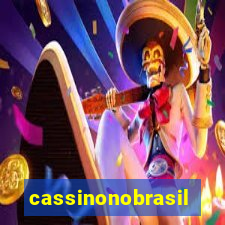 cassinonobrasil