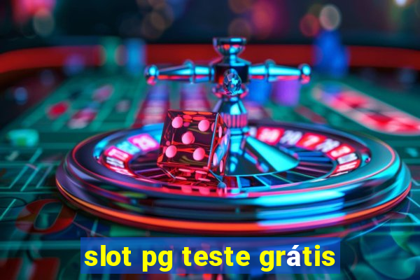 slot pg teste grátis