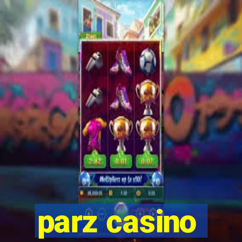 parz casino