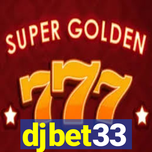 djbet33