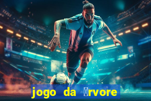 jogo da 谩rvore demo gr谩tis