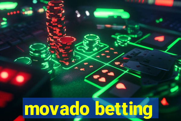 movado betting