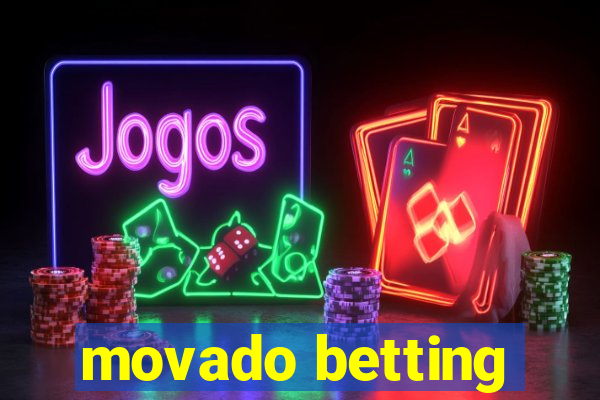 movado betting