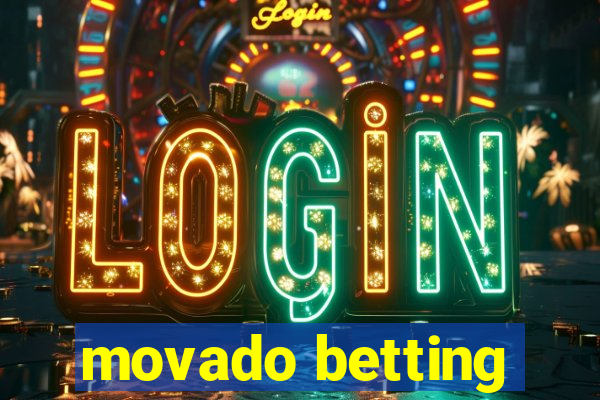 movado betting