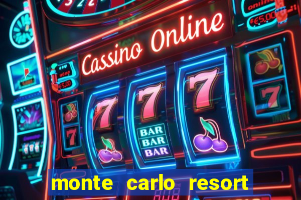 monte carlo resort and casino las vegas