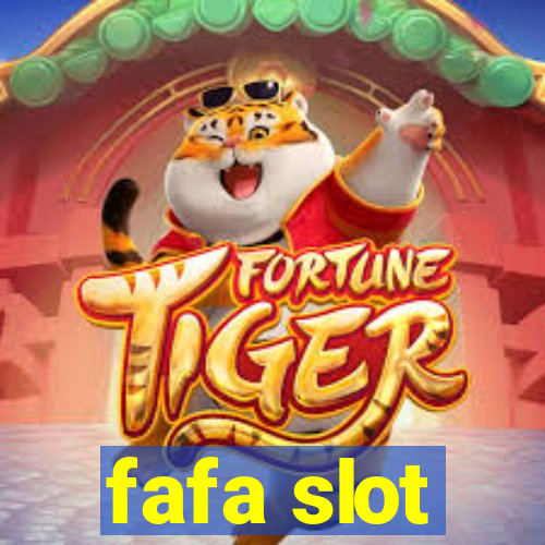 fafa slot