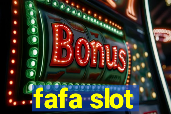 fafa slot