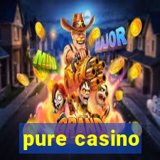 pure casino