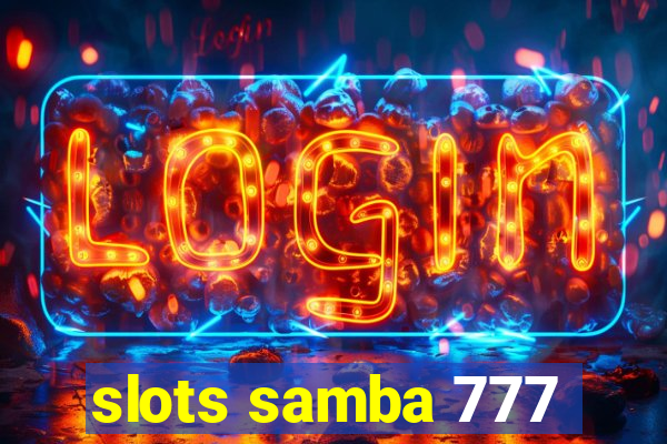 slots samba 777