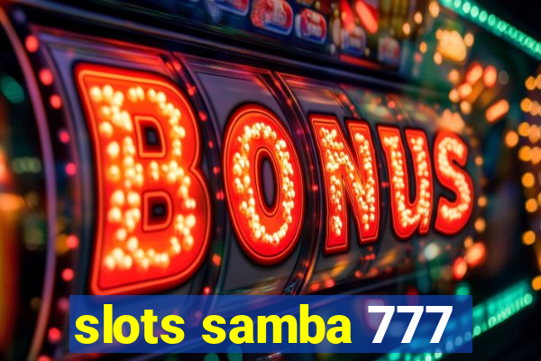 slots samba 777