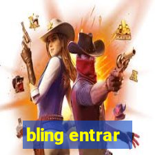 bling entrar