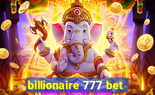 billionaire 777 bet