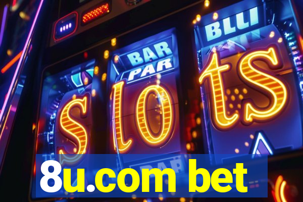 8u.com bet