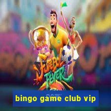 bingo game club vip