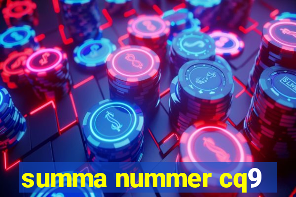 summa nummer cq9