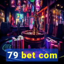 79 bet com