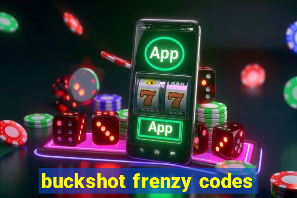 buckshot frenzy codes