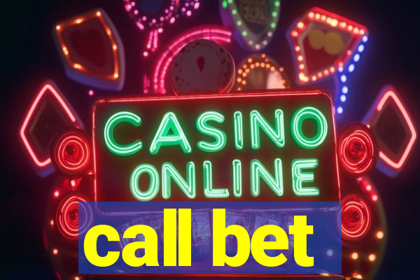 call bet