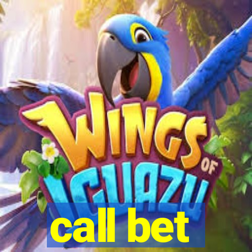 call bet