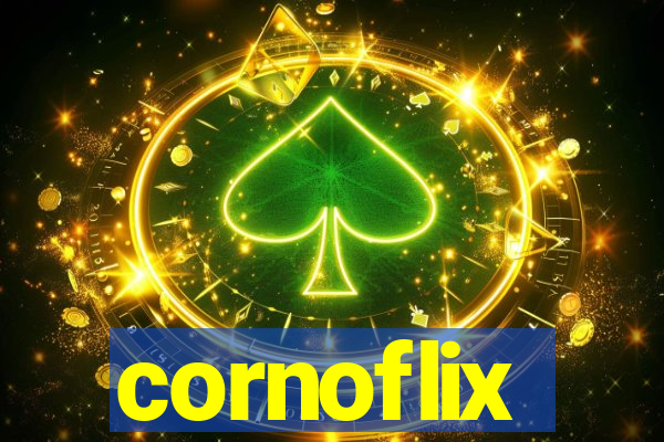 cornoflix